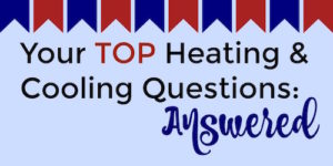 Heating and Cooling Questions